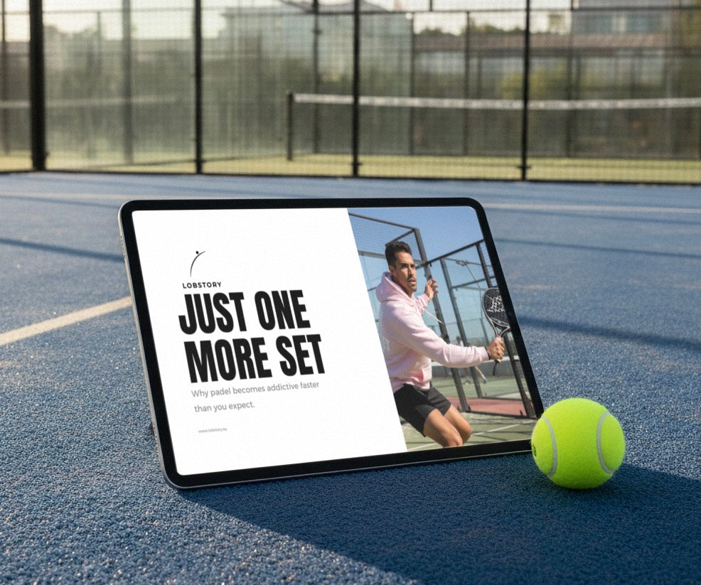 LOBSTORY | THE ULTIMATE PADEL GUIDE | JUST ONE MORE SET