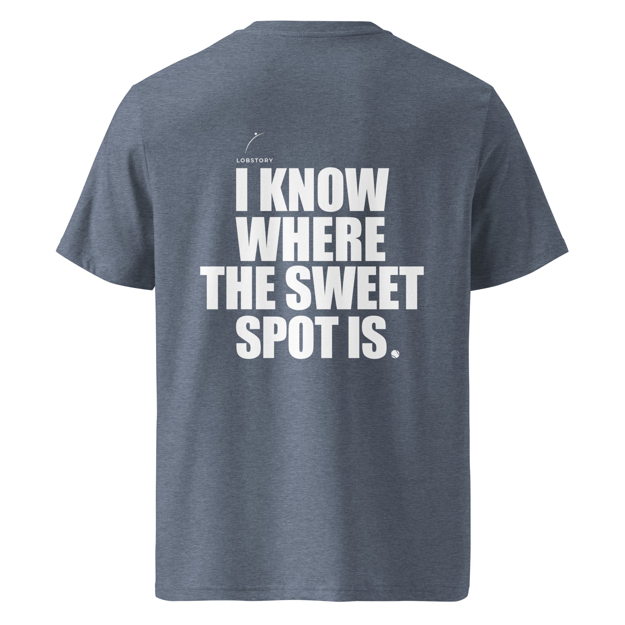 Back view mockup of organic cotton padel lifestyle t-shirt with bold I Know Where The Sweet Spot Is statement.