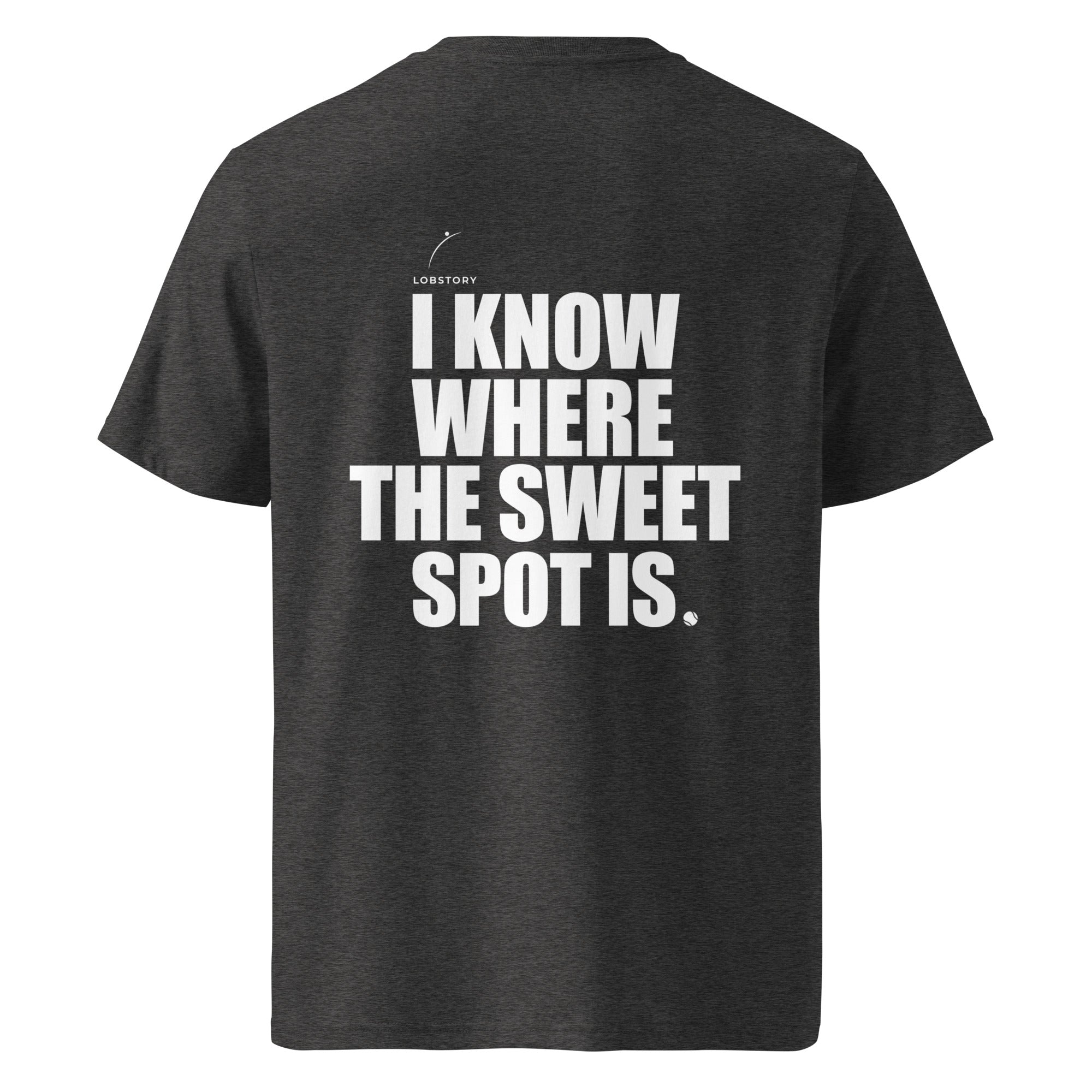 Back view mockup of organic cotton padel lifestyle t-shirt with bold I Know Where The Sweet Spot Is statement.