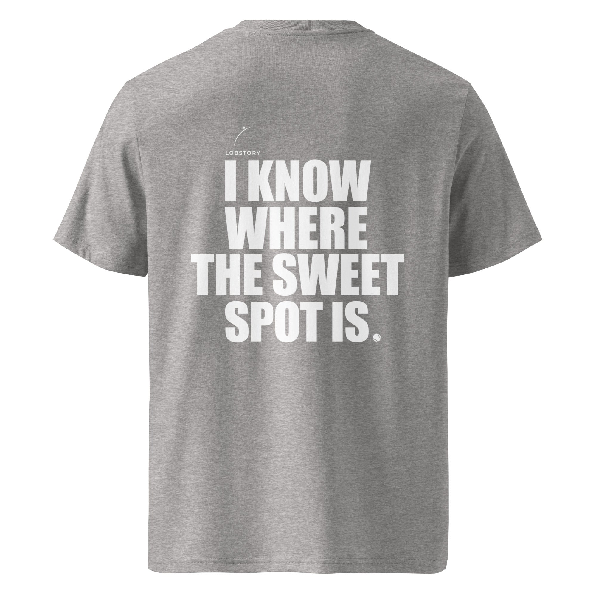 Back view mockup of organic cotton padel lifestyle t-shirt with bold I Know Where The Sweet Spot Is statement.