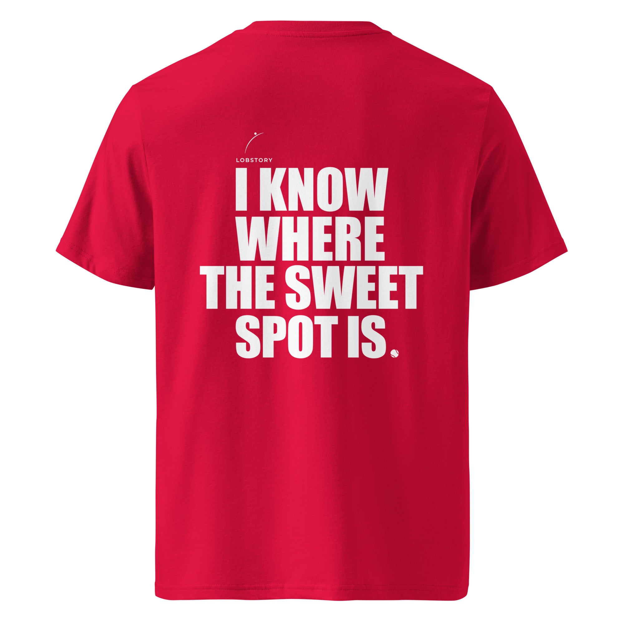 Back view mockup of organic cotton padel lifestyle t-shirt with bold I Know Where The Sweet Spot Is statement.